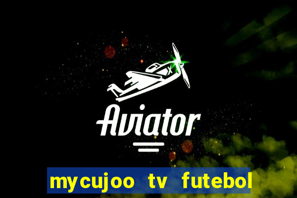 mycujoo tv futebol ao vivo
